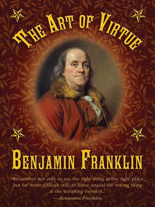 Title details for The Art of Virtue: Benjamin Franklin's Formula for Successful Living by Benjamin Franklin - Wait list